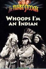 Watch Whoops I'm an Indian Vumoo