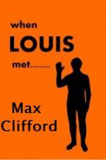 Watch When Louis Met Max Clifford Vumoo