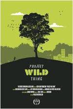 Watch Project Wild Thing Vumoo