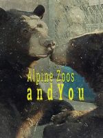 Watch Alpine Zoos and You Vumoo