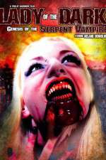 Watch Lady of the Dark Genesis of the Serpent Vampire Vumoo