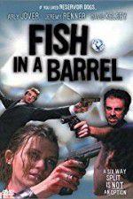 Watch Fish in a Barrel Vumoo