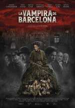 Watch The Barcelona Vampiress Vumoo