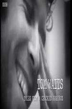 Watch Tom Waits: Tales from a Cracked Jukebox Vumoo