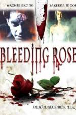 Watch Bleeding Rose Vumoo