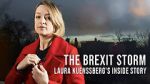 Watch The Brexit Storm: Laura Kuenssberg\'s Inside Story Vumoo