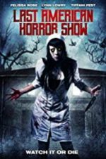Watch Last American Horror Show Vumoo