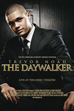 Watch Trevor Noah: The Daywalker Vumoo