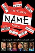 Watch The Strange Name Movie Vumoo
