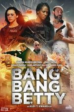 Watch Bang Bang Betty Vumoo