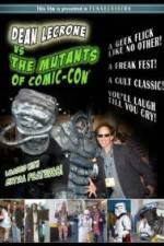 Watch Dean LeCrone vs. the Mutants of Comic-Con Vumoo