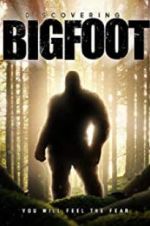 Watch Discovering Bigfoot Vumoo