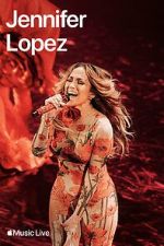 Watch Apple Music Live: Jennifer Lopez (TV Special 2024) Vumoo
