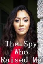 Watch The Spy Who Raised Me Vumoo