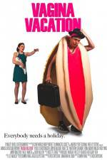 Watch Vagina Vacation Vumoo