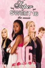 Watch Super Sweet 16: The Movie Vumoo