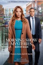 Watch Morning Show Mysteries: Death by Design Vumoo