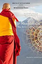 Watch Shambhala, the Secret Life of the Soul Vumoo