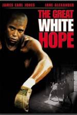 Watch The Great White Hope Vumoo