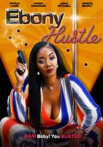 Watch Ebony Hustle Vumoo