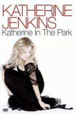 Watch Katherine Jenkins: Katherine in the Park Vumoo