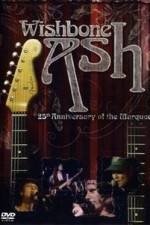 Watch Wishbone Ash: 25th Anniversary of the Marquee Vumoo