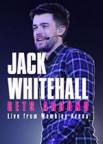 Watch Jack Whitehall Gets Around: Live from Wembley Arena Vumoo