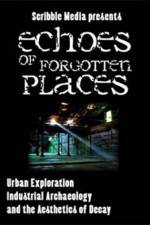 Watch Echoes of Forgotten Places Vumoo