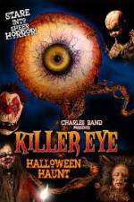 Watch Killer Eye Halloween Haunt Vumoo