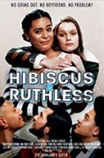 Watch Hibiscus & Ruthless Vumoo
