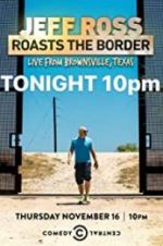 Watch Jeff Ross Roasts the Border: Live from Brownsville, Texas Vumoo