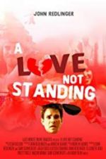 Watch A Love Not Standing Vumoo