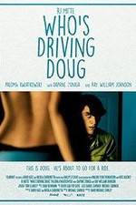 Watch Who's Driving Doug Vumoo