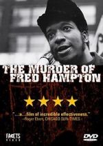 Watch The Murder of Fred Hampton Vumoo