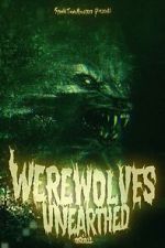 Watch Werewolves Unearthed Vumoo