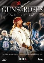 Watch Guns N\' Roses: The Story Vumoo