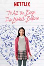 Watch To All the Boys I\'ve Loved Before Vumoo