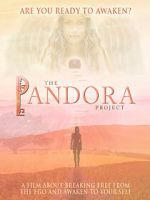 Watch The Pandora Project: Are You Ready to Awaken? Vumoo