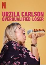 Watch Urzila Carlson: Overqualified Loser (TV Special 2020) Vumoo