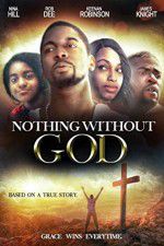 Watch Nothing Without GOD Vumoo