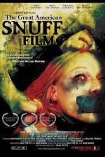Watch The Great American Snuff Film Vumoo