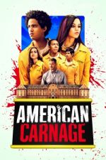 Watch American Carnage Vumoo