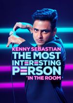 Watch Kenny Sebastian: The Most Interesting Person in the Room Vumoo