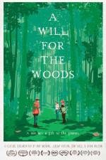 Watch A Will for the Woods Vumoo