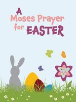 Watch Moses Prayer for Easter Vumoo