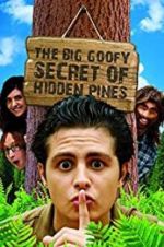 Watch The Big Goofy Secret of Hidden Pines Vumoo