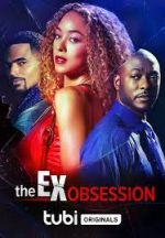 Watch The Ex Obsession Vumoo