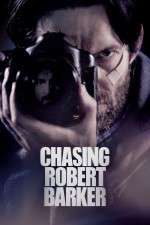 Watch Chasing Robert Barker Vumoo