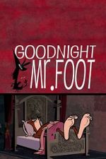 Watch Goodnight Mr. Foot Vumoo