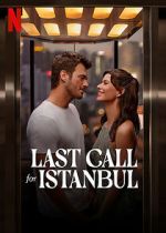 Watch Last Call for Istanbul Vumoo